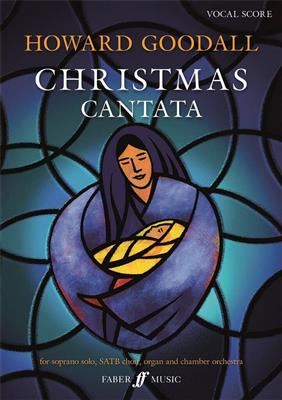 Howard Goodall: Christmas Cantata: Gemischter Chor mit Begleitung