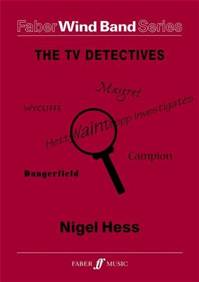 Nigel Hess: The TV Detectives: Blasorchester