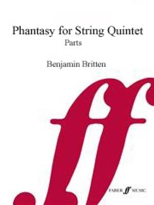 Benjamin Britten: Phantasy for string quintet: Streichquintett