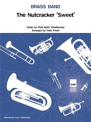 Pyotr Ilyich Tchaikovsky: The Nutcracker 'Sweet': Brass Band