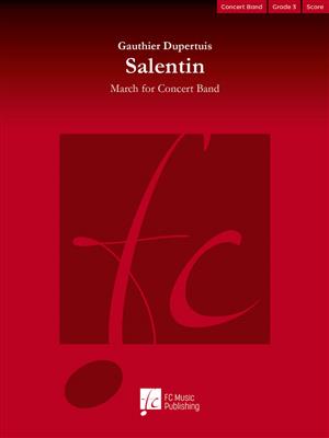 Gauthier Dupertuis: Salentin: Blasorchester