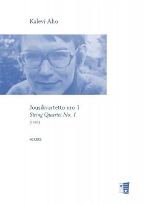 Kalevi Aho: String Quartet No. 1 (1967): Streichquartett