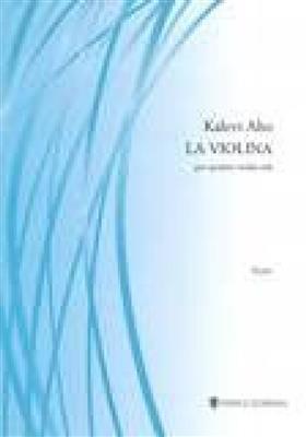 Kalevi Aho: La Violina For 4 Violins: Violinensemble