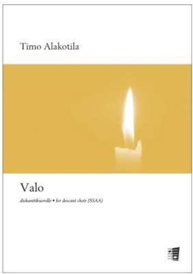 Timo Alakotila: Valo for descant choir: Gemischter Chor mit Begleitung
