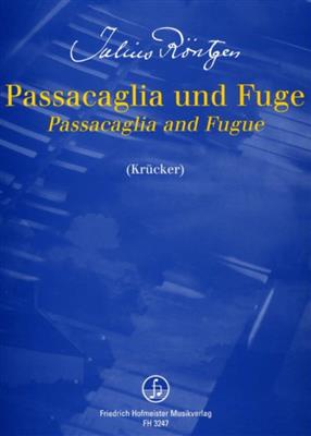 Julius Röntgen: Passacaglia und Fuge: (Arr. Michael Ulrich Krücker): Klavier Solo