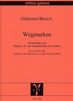 Gerhard Braun: Wegmarken: Blockflöte Ensemble