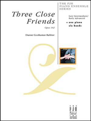 Three Close Friends, Op. 182