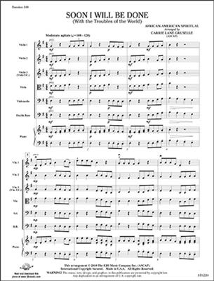 Soon I Will Be Done: (Arr. Carrie Lane Gruselle): Streichorchester