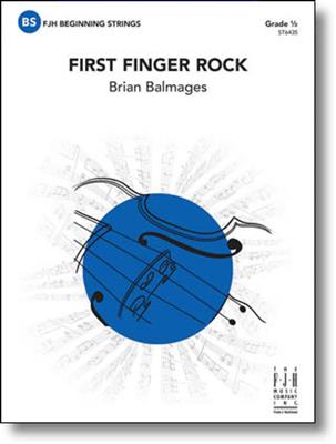 Brian Balmages: First Finger Rock: Streichorchester