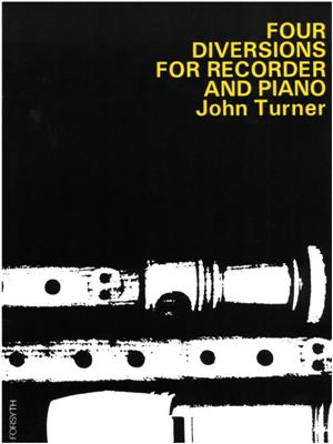 John Turner: Four Diversions: Sopranblockflöte mit Begleitung