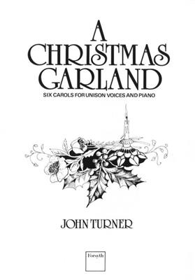 John Turner: A Christmas Garland: Kinderchor