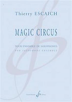 Thierry Escaich: Magic Circus: Saxophon Ensemble