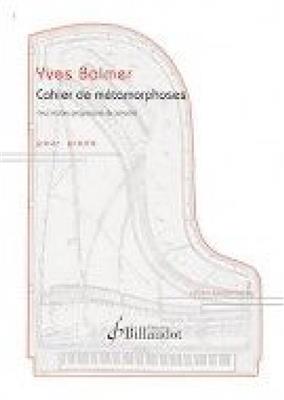 Yves Balmer: Cahier de Metamorphoses: Klavier Solo