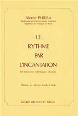 Nicole Philiba: Le Rythme Par L'Incantation Volume 1: Gesang Solo
