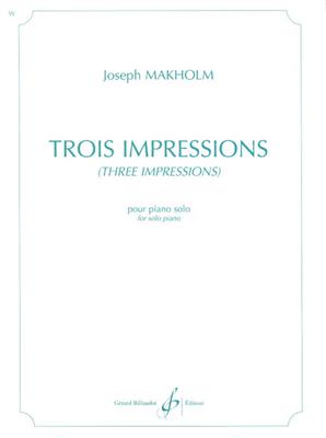 Joseph Makholm: Trois Impressions: Klavier Solo