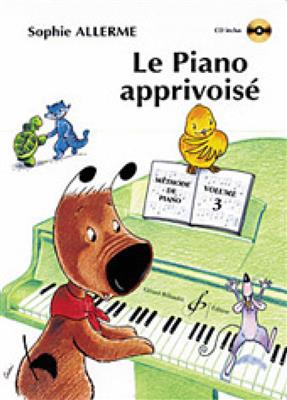Le Piano Apprivoisé Volume 3