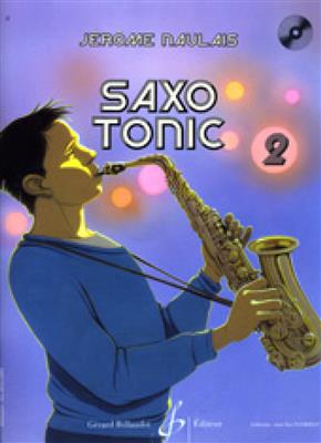 Jérôme Naulais: Saxo Tonic 2: Altsaxophon
