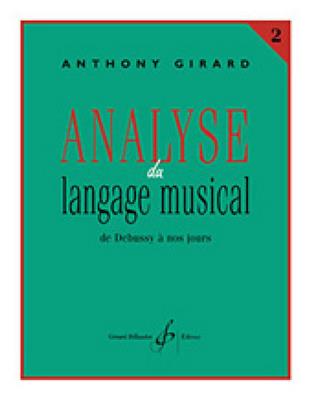 Analyse Du Langage Musical Vol.2
