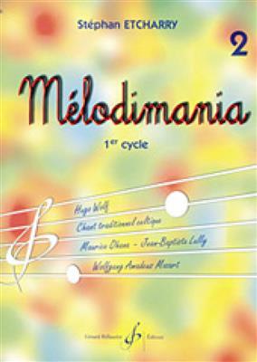 Stephan Etcharry: Melodimania Volume 2: Gesang Solo