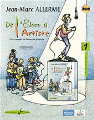 Jean-Marc Allerme: De L'Eleve A L'Artiste Vol. 1 - Livre De L'Eleve: Sonstiges in Gesang