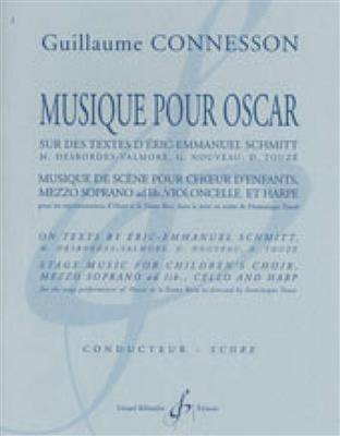 Guillaume Connesson: Musique Pour Oscar - Conducteur: Kinderchor mit Begleitung