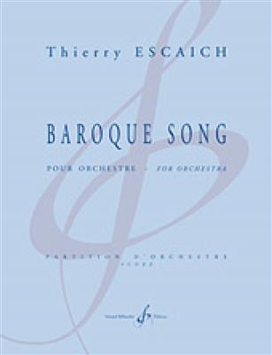 Thierry Escaich: Baroque Song: Orchester