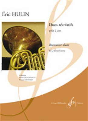 Eric Hulin: Duos Recreatifs: Horn Duett