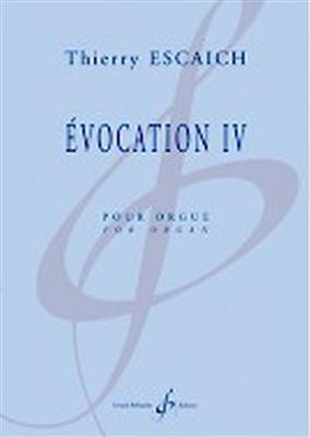 Thierry Escaich: Evocation IV: Orgel