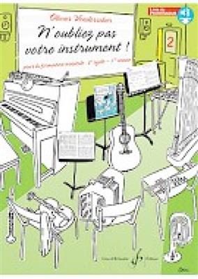 N'oubliez pas votre instrument !