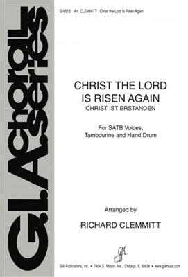 Michael Weisse: Christ The Lord Is Risen Again: (Arr. Richard Clemmitt): Gemischter Chor mit Ensemble