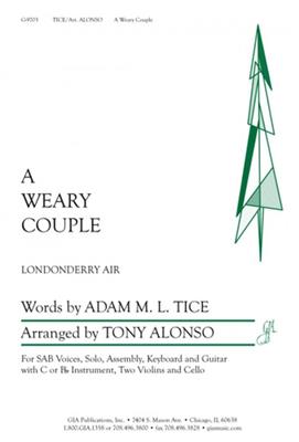A Weary Couple: (Arr. Tony Alonso): Gemischter Chor mit Klavier/Orgel