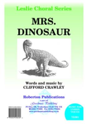 Mrs Dinosaur: Gemischter Chor mit Begleitung