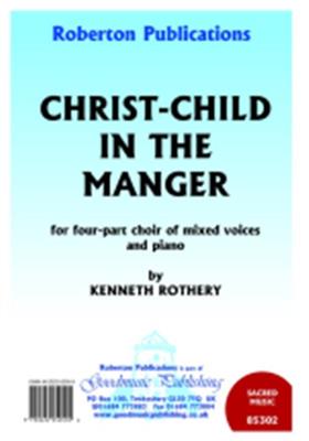 Christ-Child In The Manger: Gemischter Chor mit Begleitung