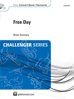 Brian Connery: Free Day: Blasorchester