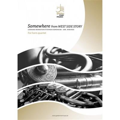 Leonard Bernstein: Somewhere: (Arr. Wim Bex): Horn Ensemble