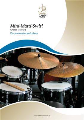 Walter Mertens: Mini-Matti-Switi: Sonstige Percussion
