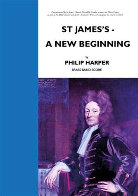 Philip Harper: St James's - A New Beginning: Brass Band