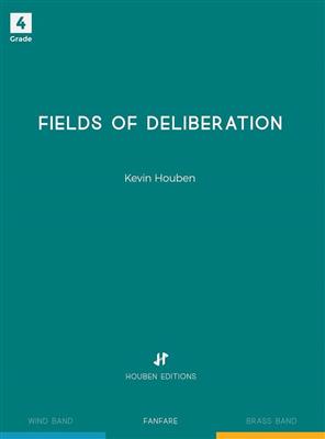 Kevin Houben: Fields of Deliberation: Fanfarenorchester