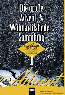 Die Große Advent- und Weihnachtslieder-Sammlung 1: Blechbläser Ensemble