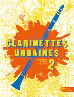 Emilien Véret: Clarinettes Urbaines vol.2: Klarinette Solo