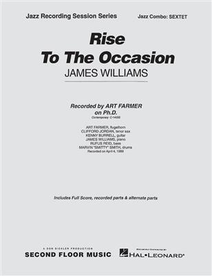 James Williams: Rise to the Occasion: (Arr. James Williams): Jazz Ensemble