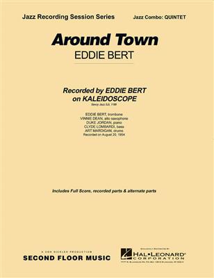 Eddie Bert: Around Town: Jazz Ensemble