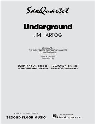 Jim Hartog: Underground: Saxophon Ensemble