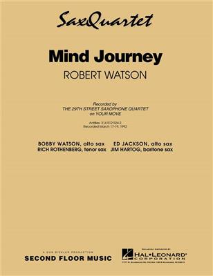 Robert Watson: Mind Journey: Saxophon Ensemble