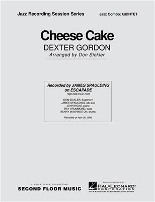 Dexter Gordon: Cheesecake: (Arr. Don Sickler): Jazz Ensemble