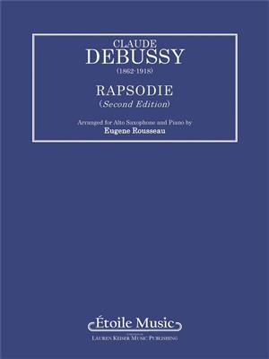 Claude Debussy: Rapsodie: (Arr. Eugene Rousseau): Altsaxophon mit Begleitung