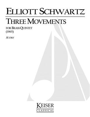 Elliott Schwartz: 3 Movements for Brass Quintet: Blechbläser Ensemble