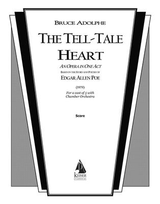 Bruce Adolphe: The Tell-Tale Heart: Gesang Solo