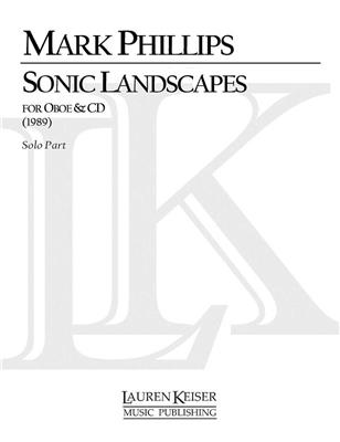 Mark Phillips: Sonic Landscapes: Oboe Solo