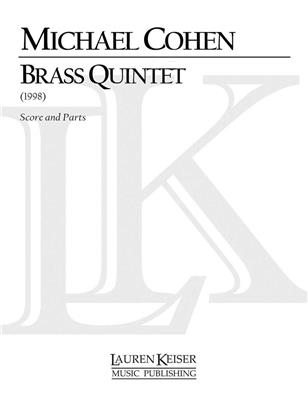 Michael Cohen: Brass Quintet: Blechbläser Ensemble